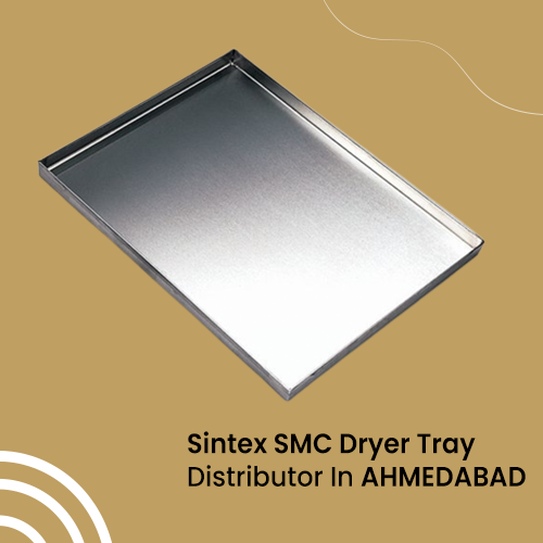 sintex smc dryer tray distributor in ahmedabad